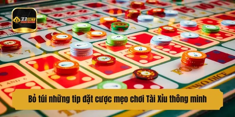 Bỏ túi những tip đặt cược Tài Xỉu thông minh