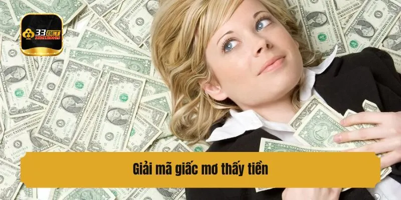 Giải thích mơ thấy tiền